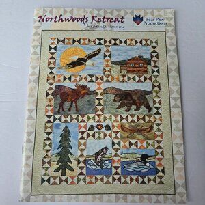 Northwoods Retreat Quilt Pattern Book By Brenda Henning Bear Paw Productions 200